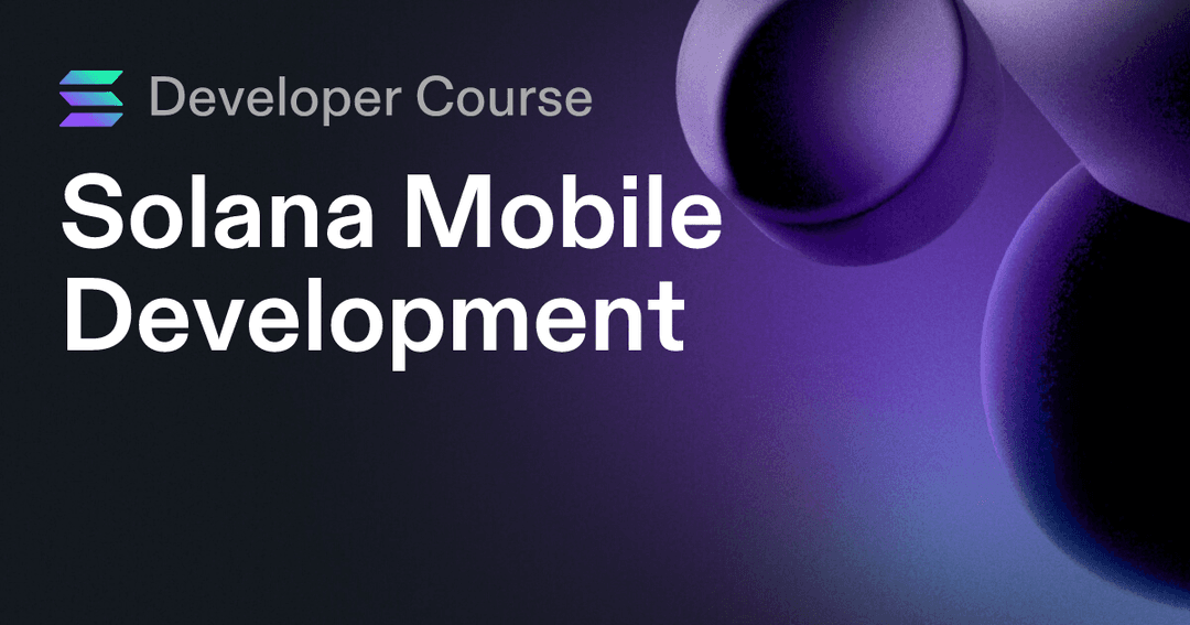 Solana Mobile Development